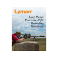 Long Range Precision Rifle Reloading Handbook