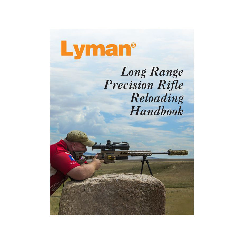 Long Range Precision Rifle Reloading Handbook
